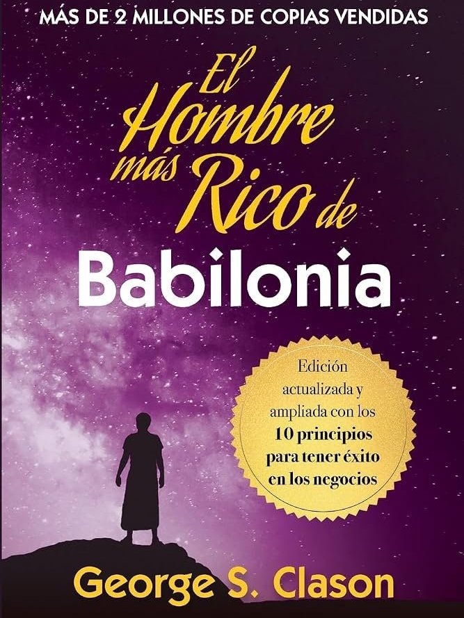 El Hombre Más Rico de Babilonia - George S. Clason